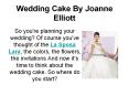 Wedding Cake By Joanne Elliott PowerPoint PPT Presentation