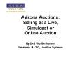 Auction Systems - Arizona Auctions: Selling at a live, simulcast or online auction