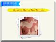 How to Get a Tan Tattoo PowerPoint PPT Presentation