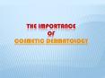 Cosmetic Dermatology PowerPoint PPT Presentation