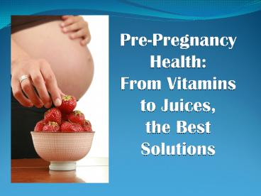 Pre-Pregnancy Health