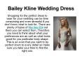 Bailey Kline Wedding Dress PowerPoint PPT Presentation