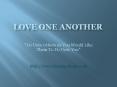 Love One Another as God Loves You PowerPoint PPT Presentation
