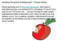 Wedding Reception Entertainment - Choose Wisely PowerPoint PPT Presentation