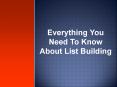 Everything You Wanted to Know About List Building PowerPoint PPT Presentation