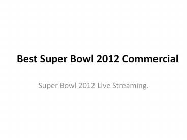 Best Super Bowl 2012 Commercial