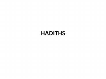 HADITHS .