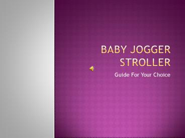 Baby Jogger Stroller