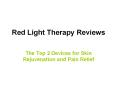 Red Llight Therapy Reviews