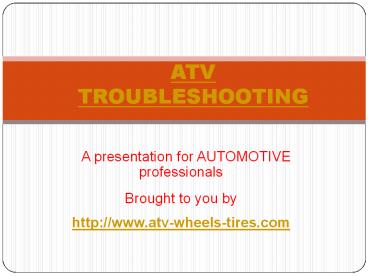 History of atv wheels and tires