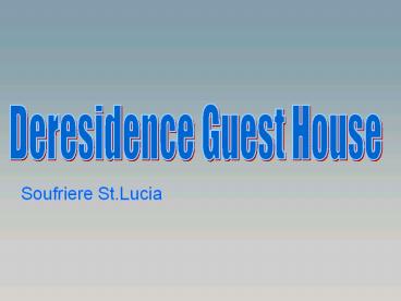 Saint Lucia Affordable Accommodation