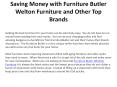 Saving Money with Furniture Butler Welton Furniture and Other Top Brands PowerPoint PPT Presentation