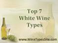 Top 7 White Wine Types