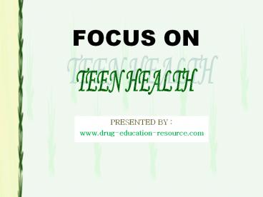 Focus on teen health