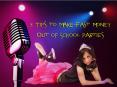 5 Tips To Make Fast Money Out Of School Parties PowerPoint PPT Presentation