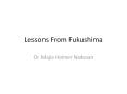 Lessons of Fukushima Powerpoint Majia Nadesan PowerPoint PPT Presentation