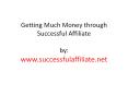 Successful Affiliate PowerPoint PPT Presentation
