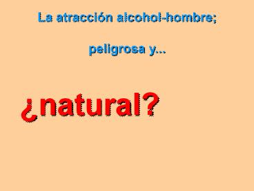 El alcohol y el hombre