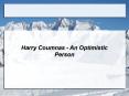 Harry Coumnas - An Optimistic Person PowerPoint PPT Presentation