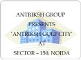 Antriksh Golf City ||9910940489|| Antriksh Golf City Noida