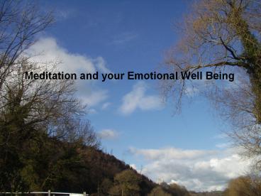 Meditation and your emotional wellbeing