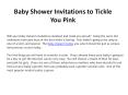 Baby Shower Invitations to Tickle You Pink PowerPoint PPT Presentation