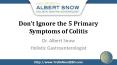 Don't Ignore the 5 Primary Symptoms of Colitis PowerPoint PPT Presentation