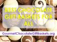 Best Chocolate Gift Baskets For All PowerPoint PPT Presentation