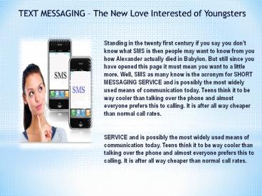 TEXT MESSAGING – The New Love Interested of Youngsters