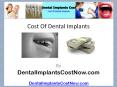 Cost Of Dental Implants PowerPoint PPT Presentation