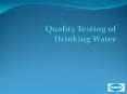 Quality Testing of Drinking Water PowerPoint PPT Presentation