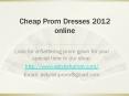 Cheap Prom Dresses 2012 online