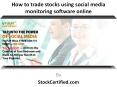 How to trade stocks using social media monitoring software online PowerPoint PPT Presentation