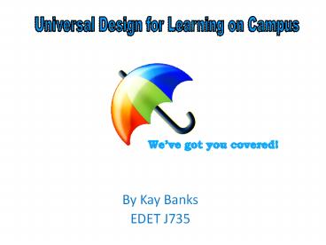 UDL & AT Working Together on Campus