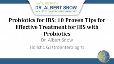 Probiotics for IBS: 10 Proven Tips for Effective Treatment for IBS with Probiotics Probiotics for IBS: 10 Proven Tips for Effective Treatment for IBS with Probiotics