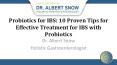 Probiotics for IBS: 10 Proven Tips for Effective Treatment for IBS with Probiotics PowerPoint PPT Presentation