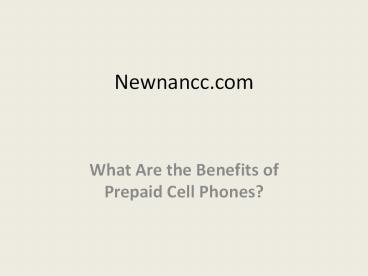 What Are the Benefits of Prepaid Cell Phones?