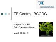 Marijean Day BScN, RN -- TB Control: BCCDC