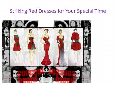 Striking Red Dresses for Your Special Time
