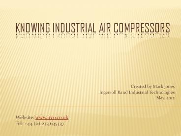 Knowing Industrial Air Compressors