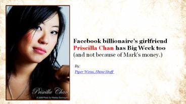 Priscilla Chan has big week too