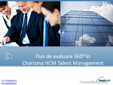 Flux de evaluare 360