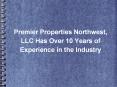 Premier Properties Northwest, LLC Has Over 10 Years of Experience in the Industry PowerPoint PPT Presentation