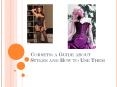 Corsets - a guide about styles and how to use them PowerPoint PPT Presentation