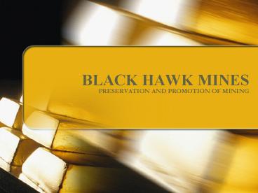 BLACK HAWK MINES - SOCIALBOOKMARK SITES