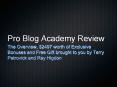 Pro Blog Academy PowerPoint PPT Presentation