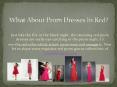 What About Prom Dresses in Red