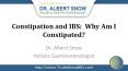 Constipation and IBS:  Why Am I Constipated? PowerPoint PPT Presentation