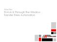Tri-Axis & Through the Window Transfer Press Automation PowerPoint PPT Presentation
