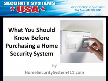What You Should Know Before Purchasing a Home Security System